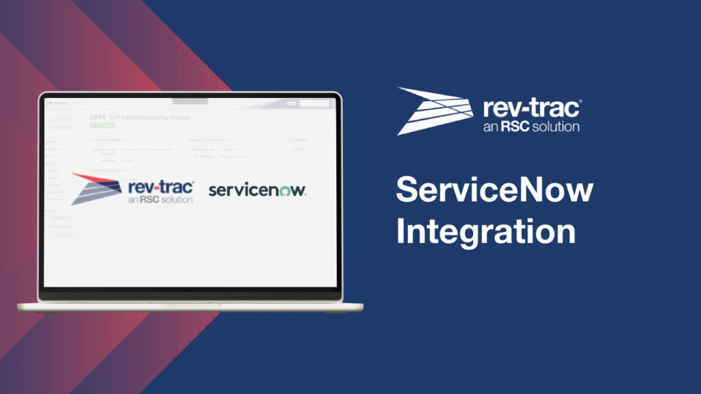 ServiceNow Integration with Rev-Trac
